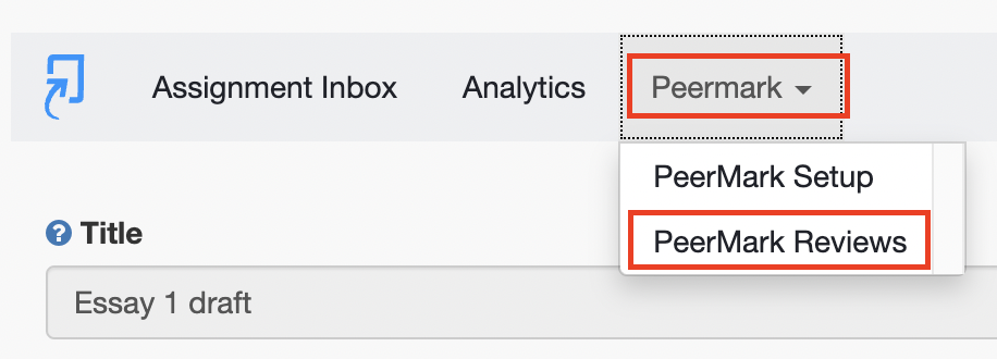 access, review and grade a PeerMark assignment