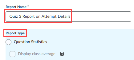 Type in a quiz report name